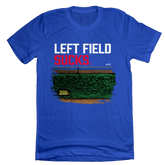 Left Field Sucks Chicago T-shirt